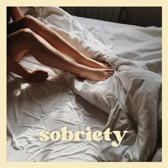 Sobriety by Hannah Lee