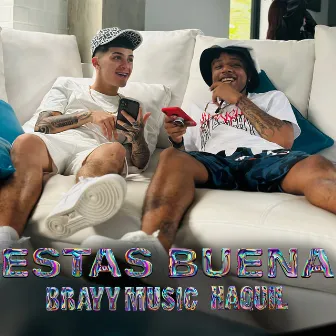 Estas Buena by Brayy Music