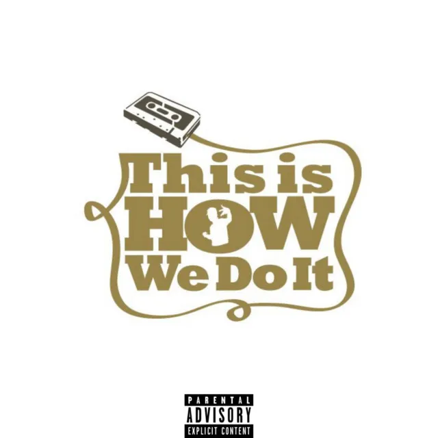 This is how we do it (Remix)