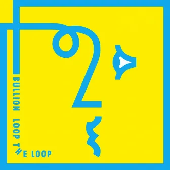 Loop the Loop by Bullion