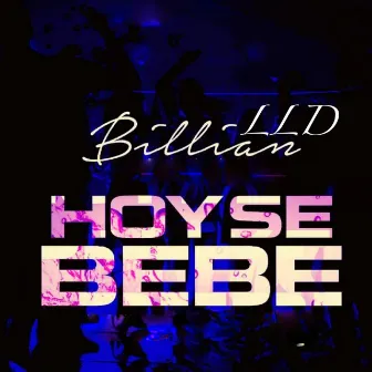 Hoy Se Bebe by Billian LLD