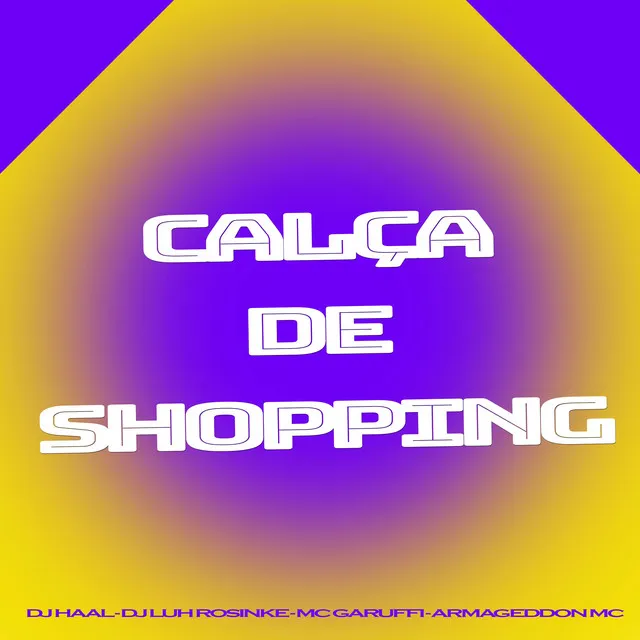 Calca de Shopping