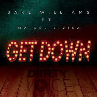 Get Down by Jake Williams