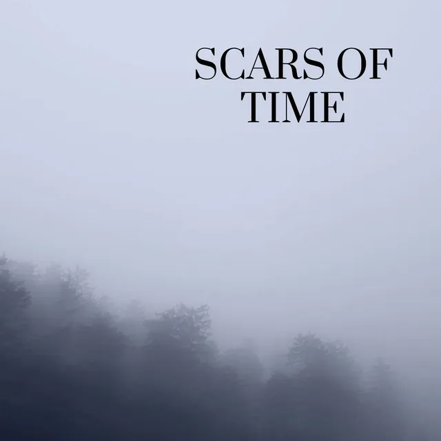 Scars Of Time (From 