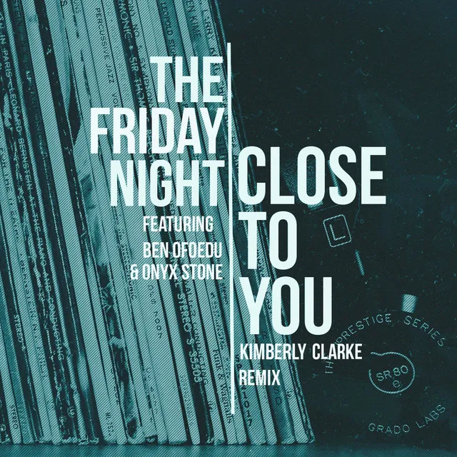 Close to You - Kimberly Clarke Uk Garage Mix