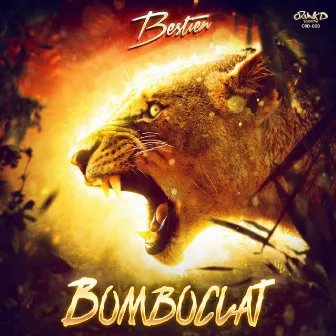 Bomboclat by Bestien