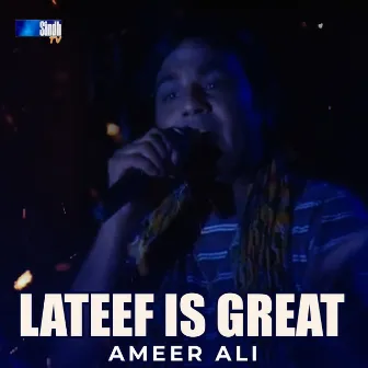 Lateef Is Great by Ameer Ali