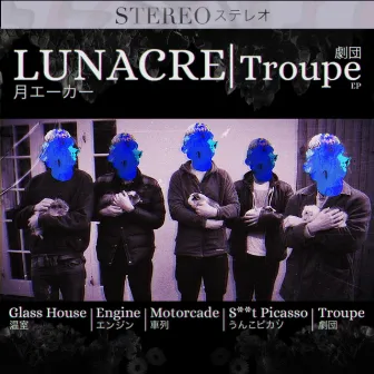 Troupe by Lunacre