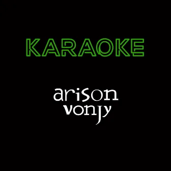 Karaoke by Arison Vonjy