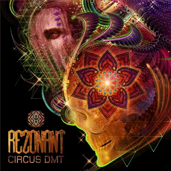 Circus DMT by Rezonant