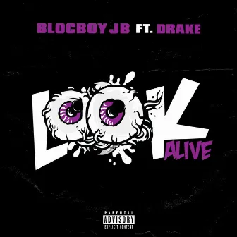 Look Alive (feat. Drake) by BlocBoy JB