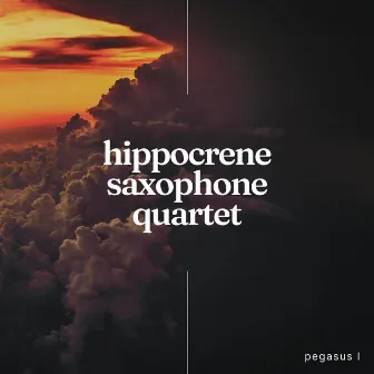 Pegasus I by Hippocrene Saxophone Quartet