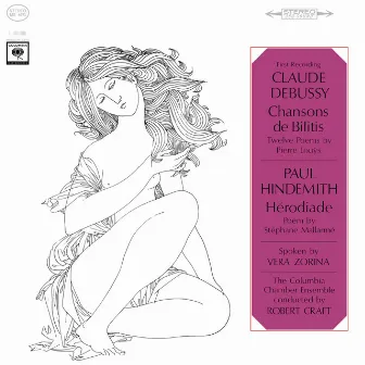 Debussy: 3 Chansons de Bilitis, L. 96 - Hindemith: Hérodiade (2023 Remastered Version) by Columbia Chamber Ensemble