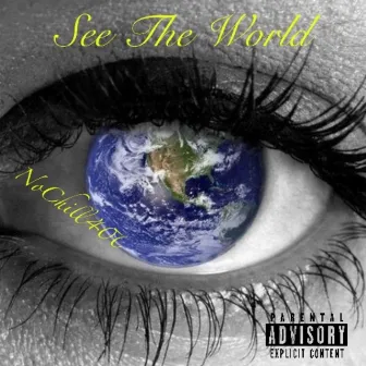 See The World by NoChill400