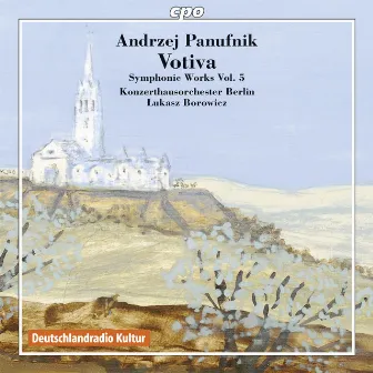 Panufnik: Symphonic Works, Vol. 5 by Konzerthausorchester Berlin