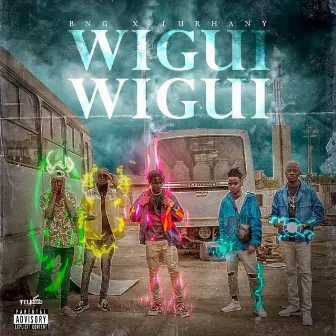 Wigui Wigui by BNG