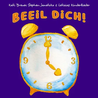 Beeil dich! by Letizias Kinderlieder