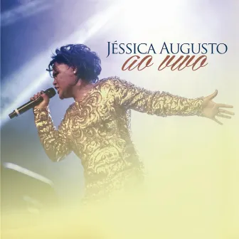 Ao Vivo by Jéssica Augusto