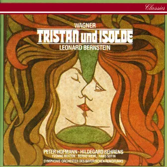 Wagner: Tristan und Isolde by Hildegard Behrens