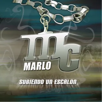 Subiendo Un Escalon by MC Marlo