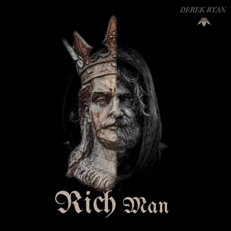 Rich Man by Derek Ryan