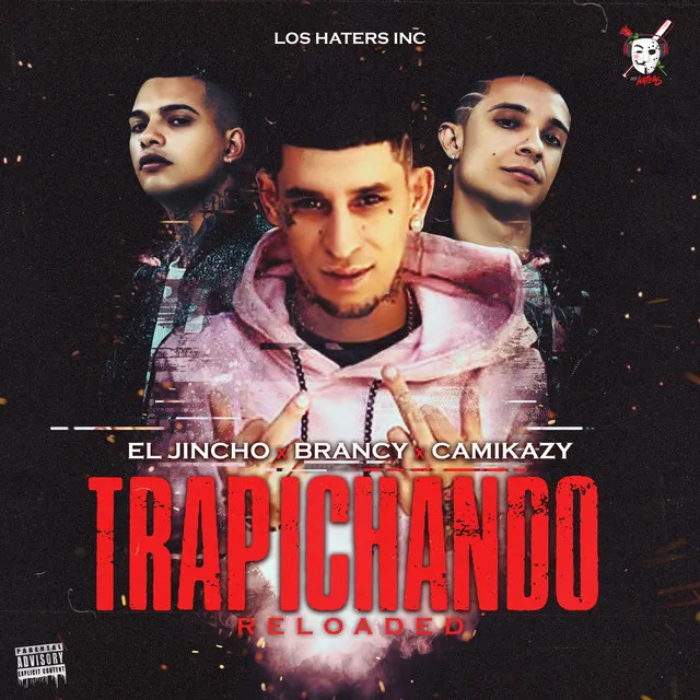 Trapichando - Reloaded