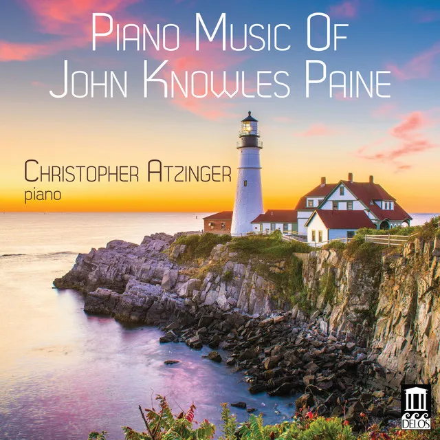 Piano Music of John Knowles Paine