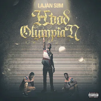 Hood Olympian Mixtape by Lajan Slim