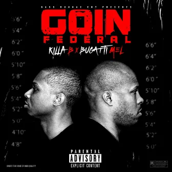 Goin Federal by Bass Runnaz