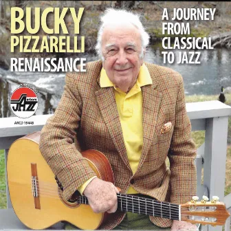 Renaissance: A Journey From by Bucky Pizzarelli