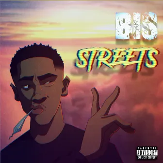 Streets by Bis