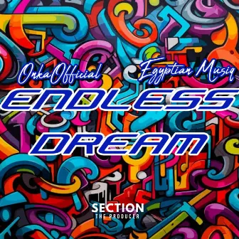 Endless Dream by Section The Producer