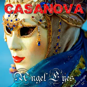 Angel Eyes (Full Extended) by Casanova