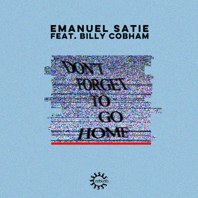 Don't Forget to Go Home - Shield Re-Edit