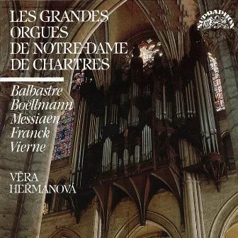 Les grandes orgues de Notre Dame de Chartres by Vera Hermanova