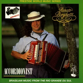 Accordionist by Renato Borghetti