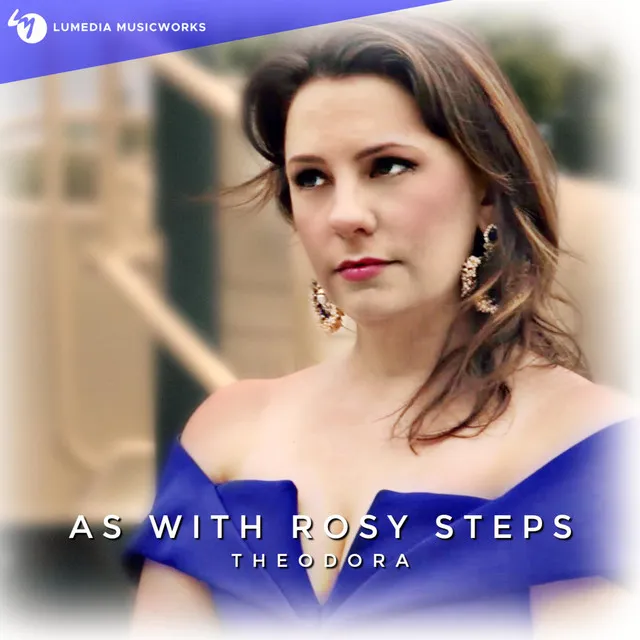 As With Rosy Steps , Theodora, HWV 68