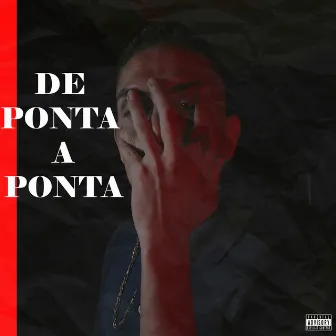 De Ponta a Ponta by Mc Thimba