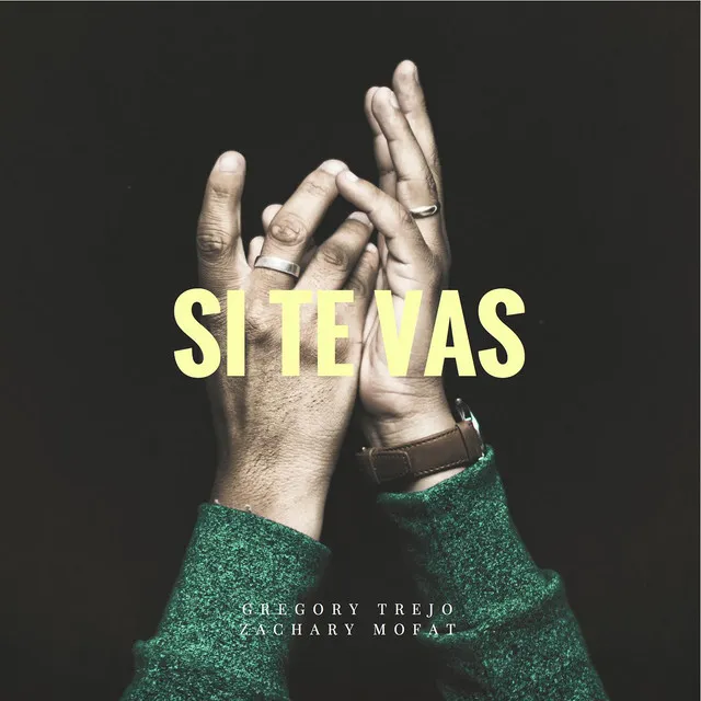 Si Te Vas (feat. Zachary MoFat)