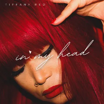 In My Head by Tiffany Red