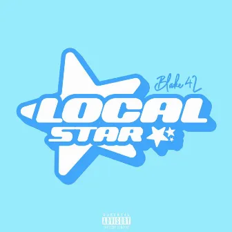 Local Star by Blake 4L