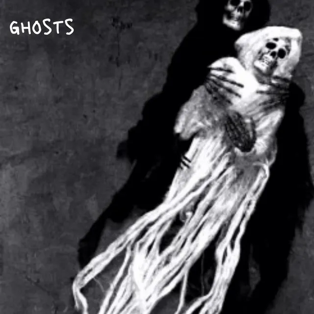 Ghosts