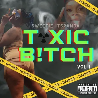 Toxic Bitch Vol 1 by Sweetie ItsPanda