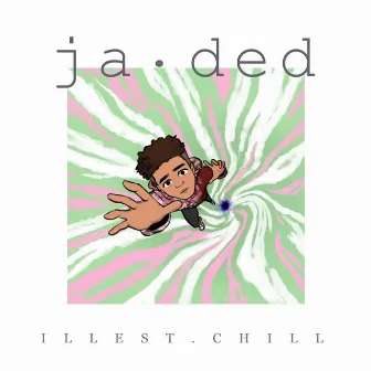 jaded. by Illest.Chill