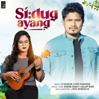 Sidug Ayang by D Sankar