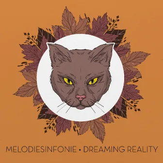 Dreaming Reality by Melodiesinfonie