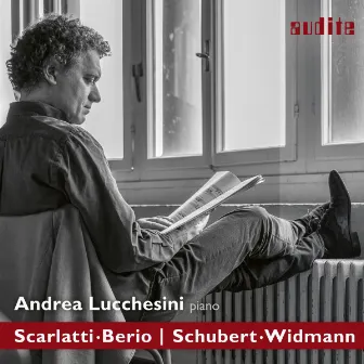 Dialogues (Scarlatti & Berio / Schubert & Widmann) by Andrea Lucchesini