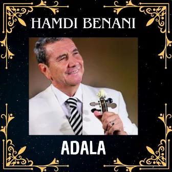 Adala by Hamdi Benani