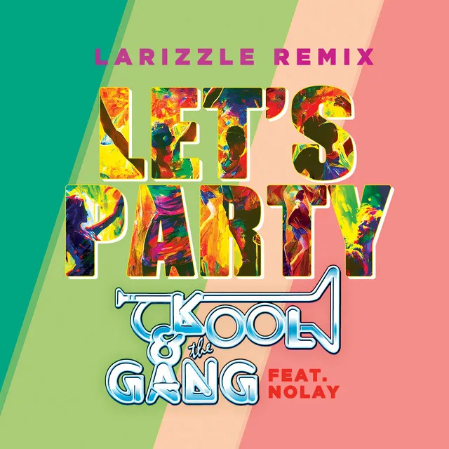 Let's Party - Larizzle Remix