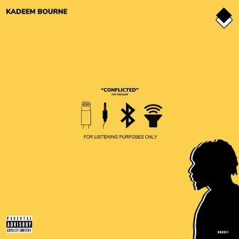 CONFLICTED by Kadeem Bourne